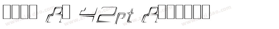 花园宋体 A- 42pt A字体转换